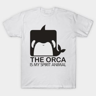 The Orca Is My Spirit Animal Funny T-Shirt